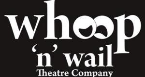 Whoop n Wail Theatre Company